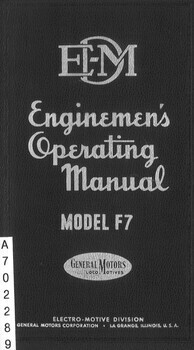 Enginemen's Operating Manual. Model F7. Diesel locomotive operating manual. N° 2310 for model F7. With vapor car steam generator and elseco steam generator